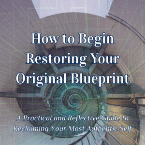 How to Begin Restoring Your Original Blueprint ebook