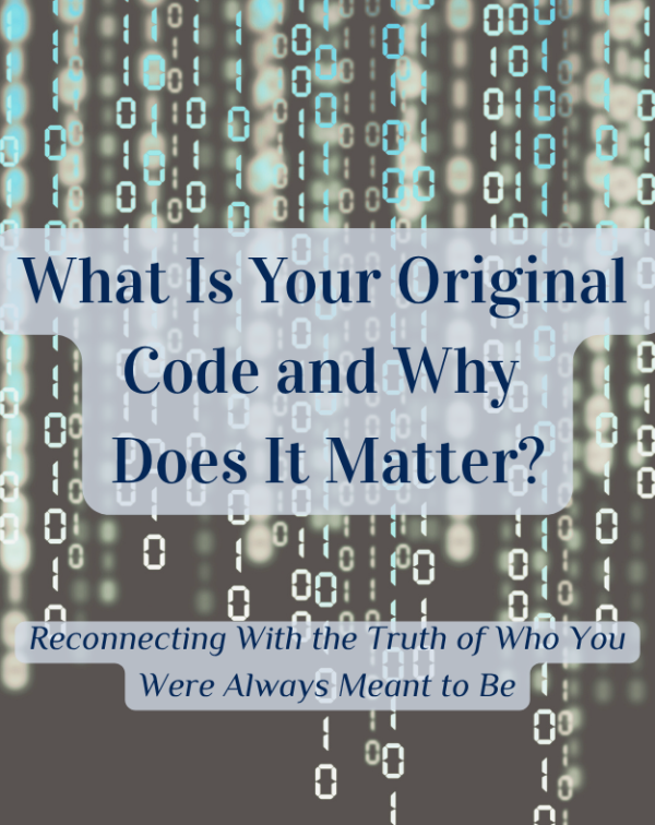 What Is Original Code and Why Does it Matter? ebook – Elevated Coaching ...