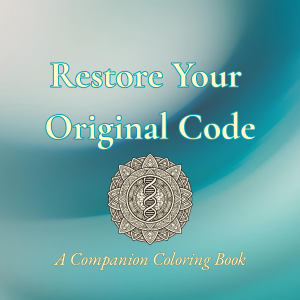 Restore Your Original Code: A Companion Coloring Book Paperback
