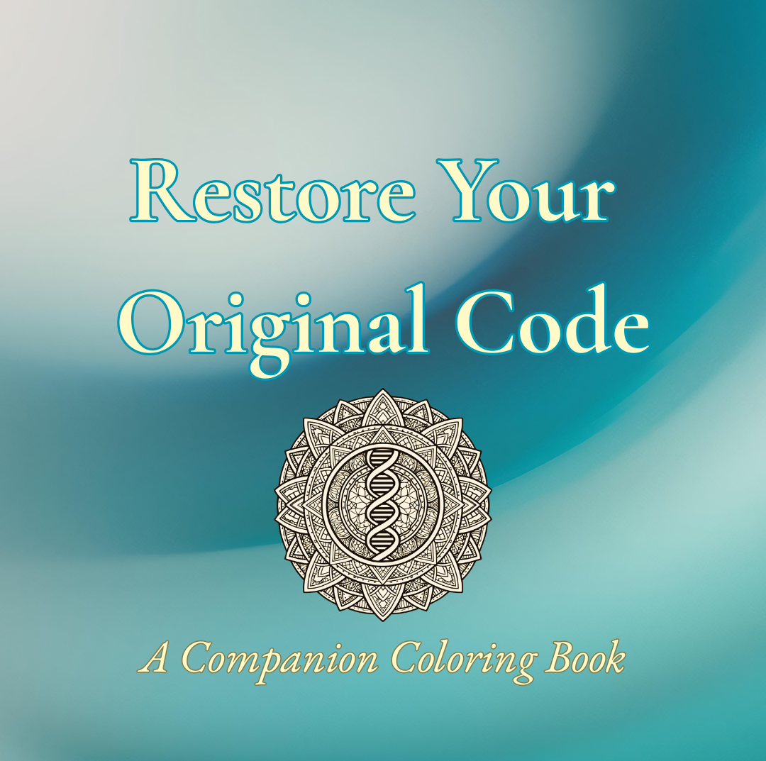 Restore Your Original Code: A Companion Coloring Book Paperback