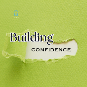 Building Unshakeable Confidence - Guided Hypnotherapy Session