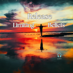 Releasing Limiting Beliefs - Guided Hypnotherapy Session